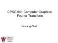 CPSC 641 Computer Graphics: Fourier Transform PowerPoint PPT Presentation