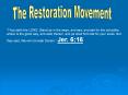 The Restoration Movement PowerPoint PPT Presentation