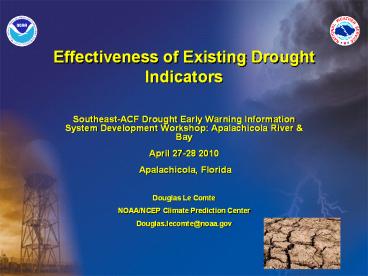 Effectiveness of Existing Drought Indicators