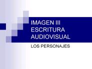 IMAGEN III ESCRITURA AUDIOVISUAL