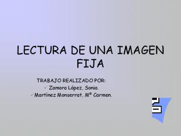LECTURA DE UNA IMAGEN FIJA