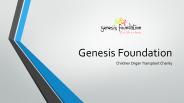 Genesis Foundation Children Organ Transplant Charity