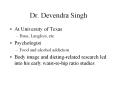 Dr. Devendra Singh PowerPoint PPT Presentation