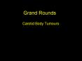 Grand Rounds PowerPoint PPT Presentation
