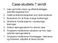 Case-studiets 7 skridt PowerPoint PPT Presentation