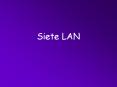 Siete LAN PowerPoint PPT Presentation