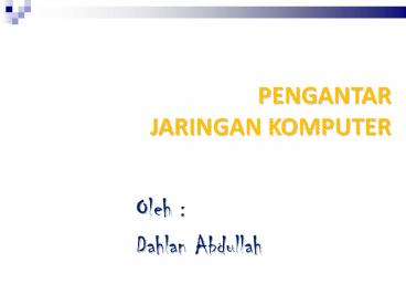 JARINGAN KOMPUTER (K1C/3 SKS)