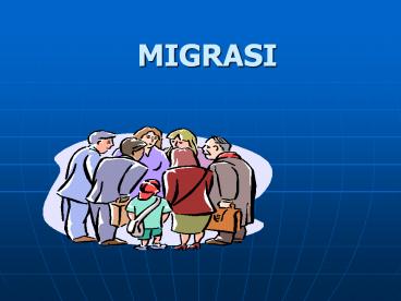 MIGRASI