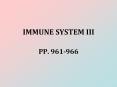 IMMUNE SYSTEM III PowerPoint PPT Presentation