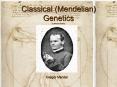 Classical (Mendelian) Genetics by Michael Stanley PowerPoint PPT Presentation
