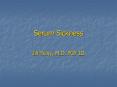Serum Sickness PowerPoint PPT Presentation