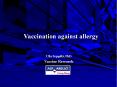 Vaccination against allergy PowerPoint PPT Presentation