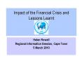 Impact of the Financial Crisis and Lessons Learnt PowerPoint PPT Presentation