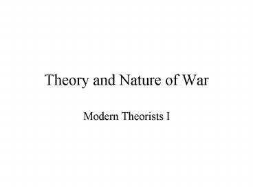 Theory and Nature of War