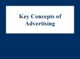 Key Concepts of Advertising PowerPoint PPT Presentation