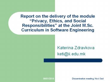 Report on the delivery of the module 