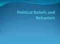 Political Beliefs and Behaviors PowerPoint PPT Presentation
