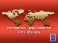 International Real Estate for Local Markets