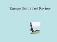 Europe Unit 1 Test Review PowerPoint PPT Presentation