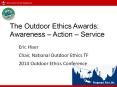 The Outdoor Ethics Awards: Awareness  PowerPoint PPT Presentation