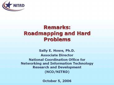 Remarks: Roadmapping and Hard Problems