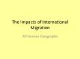 The Impacts of International Migration PowerPoint PPT Presentation