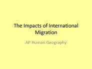 The Impacts of International Migration