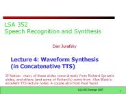 LSA 352 Speech Recognition and Synthesis