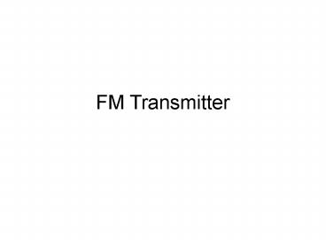 FM Transmitter