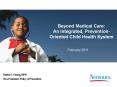 Beyond Medical Care:         An Integrated, Prevention-Oriented Child Health System PowerPoint PPT Presentation
