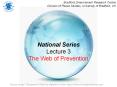 National Series Lecture 3 The Web of Prevention PowerPoint PPT Presentation