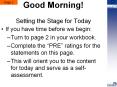 Good%20Morning!%20Setting%20the%20Stage%20for%20Today PowerPoint PPT Presentation