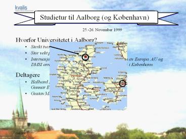 Studietur til Aalborg (og K