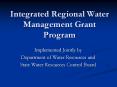 Integrated Regional Water Management Grant Program PowerPoint PPT Presentation