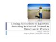 Leading All Students to Expertise: Ascending Intellectual Demand in Theory and in Practice PowerPoint PPT Presentation