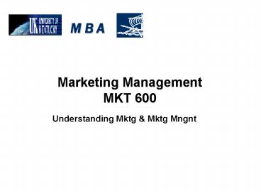 Marketing Management MKT 600