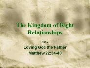 The Kingdom of Right Relationships