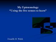 My Epistemology 