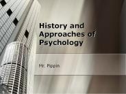 History and Approaches of Psychology
