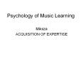 Psychology of Music Learning PowerPoint PPT Presentation