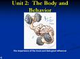 Unit 2: The Body and Behavior PowerPoint PPT Presentation