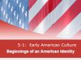 Beginnings of an American Identity PowerPoint PPT Presentation