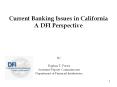 Current Banking Issues in California A DFI Perspective PowerPoint PPT Presentation
