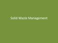 Solid Waste Management PowerPoint PPT Presentation