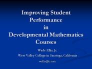 Improving Student Performance in Developmental Mathematics Courses