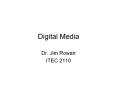 Digital Media PowerPoint PPT Presentation