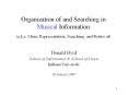 Organization of and Searching in Musical Information  (a.k.a. Music Representation, Searching, and Retrieval) PowerPoint PPT Presentation