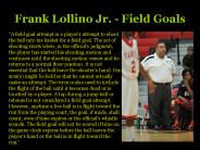 Frank Lollino Jr. - Field Goals