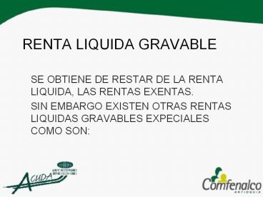 RENTA LIQUIDA GRAVABLE