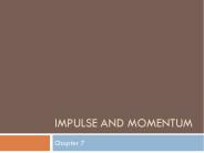Impulse and Momentum
